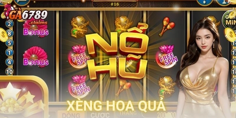 Xèng hoa quả: Mẹo chơi tung nóc từ dân chuyên
